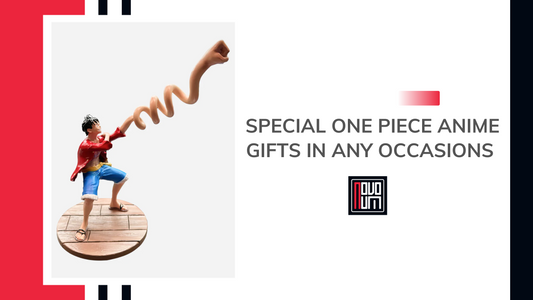 Special One Piece Anime Gifts in any occasions