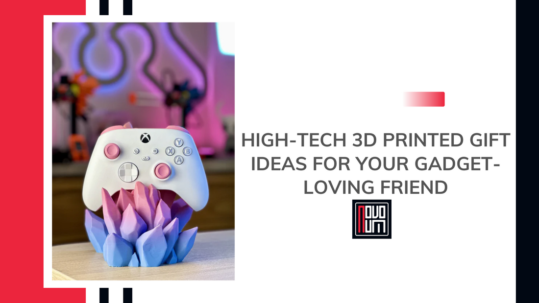 High-Tech 3D Printed Gift Ideas for Your Gadget-Loving Friend